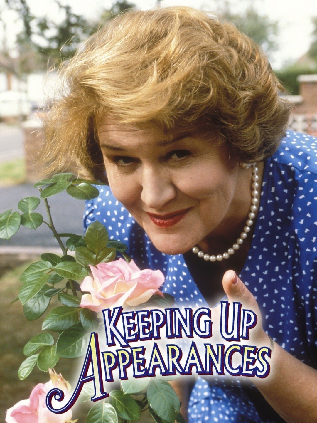 Keeping Up Appearances [103819] (A1772838312) [[Shows 2.0]] --Plex--